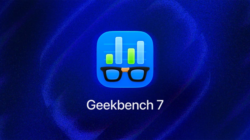Geekbench 7 با بازنگری بزرگ در تست‌های واقعی CPU و GPU منتشر شد